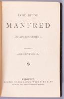 Kolligátum Magyar Könyvtár sorozatban megjelent művekből, 3 db.  Lord Byron: Manfred. Drámai költemény. Ford.: Ábrányi Emil.; Moliére: Dandin György vagy a megcsúfolt férj. Vígjáték három felvonásban. Ford. és bevezetéssel ellátta: Hevesi Sándor.; Jean Racine: Phédra. Szomorújáték öt felvonásban. Ford.: Ábrányi Emil.; Bp.,1898-1900, Lampel R. (Wodianer F. és Fiai), 55+9;+58+2;+64 p. Átkötött félvászon-kötés, kissé kopott borítóval.