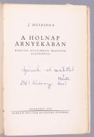 J[ohan] Huizinga: A holnap árnyékában. Korunk kulturális bajainak diagnózisa. Ford.: D. Garzuly Mári...