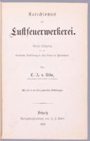 Nida, C. A.: Katechismus der Lustfeuerwerkerei. Kurzer Lehrgang für die gründliche Ausbildung an all...