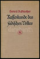 Günther, Hans F[riedrich] K[arl]: Rassenkunde des jüdischen Volkes. München, 1930, J. F. Lehmann, 35...
