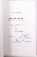 Verrasztó Gábor 4 db dedikált könyve: Rezes Molnár Lajos. Egy orosházi festőcsalád története. (Hárma...