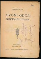 Balogh István: Gyóni Géza szibériai életrajza. A szerző által dedikált példány! Bp., 1927, szerző (B...