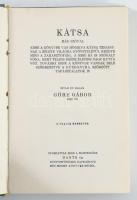 Gárdonyi Géza munkáinak 15 kötete. Közte 2 Göre Gábor kötettel is: Kátsa, Göre Martsa lakodalma. Bp....