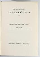 Ravasz László: Alfa és ómega. Prédikációk, beszédek, cikkek. I-II. köt. Bp., [1933], Franklin, X+2+3...