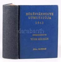 1943 Békésvármegye utmutatója. Szerk.: Tóth Kálmán. Orosháza, "Orosházi Ujság"-ny., IV+716 p. Oldalszámozáson kívül fekete-fehér képekkel. Félvászon-kötésben.