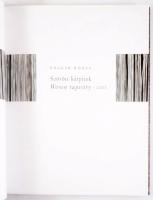 Polgár Rózsa 2 dedikált katalógusa: Szövött kárpitok. / Woven Tapestry. 2001.; 2011. Mindkét kötet a...