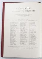 Magyarország történelme, földje, népe, élete, gazdasága, irodalma, művészete Vereckétől napjainkig. ...