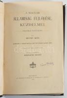 Beöthy Ákos: A magyar államiság fejlődése, küzdelmei. Politikai tanulmány I-III. köt.
I. köt.: A ré...