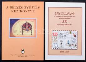 Emlékkönyv a Pápa Városi Bélyeggyűjtő Kör megalakulásának 55. évfordulója alkalmából (2007) + A bélyeggyűjtés kézikönyve (2004)