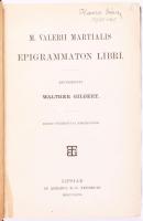M. Valerii Martialis Epigrammaton Libri. Recognovit Walther Gilbert. Lipsiae, 1896, In Aedibus B. G. Teubneri, XL+407 p. Latin nyelven. Átkötött félvászon-kötés.