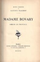 Flaubert, Gustave: Madame Bovary. Moeurs de province.
Paris, 1921. Librairie Louis Conard (L'I...