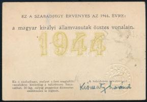 1944 Kismarty-Lechner Lóránd (1883-1963) magyar építész vasúti szabadjegye, aláírásával