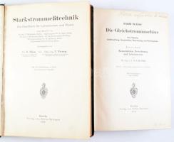 G. Brion - V. Vieweg (hrsg.): Starkstrommeßtechnik. Ein Handbuch für Laboratorium und Praxis. Berlin, 1933, Julius Springer, XII+458+2 p. Kiadói egészvászon-kötés, kopott, foltos borítóval, sérült gerinccel. + Arnold-la Cour: Die Gleichstrommaschine. Ihre Theorie, Untersuchung, Konstruktion, Berechnung und Arbeitsweise. Zweiter Band: Konstruktion, Berechnung und Arbeitsweise. von. Dr.-Ing. e. h. J. L. la Cour. Berlin, 1927, Julius Springer, X+2+714XII+458+2 p. +XVIII t. +2 p. Kiadói egészvászon-kötés, a gerincen kis sérüléssel.