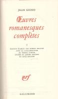 Giono, Jean:
Oeuvres romanesques completes. Édition établie par Robert Ricatte avec la collaboratio...