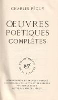 Péguy, Charles: 
Oeuvres poétiques completes. Introdution de François Porché. Chronologie de la vie...