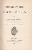 Alexander Bernát:
Shakespeare Hamletje.
Budapest, 1902. Kisfaludy-Társaság - Franklin-Társulat Mag...