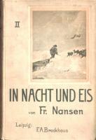 Nansen, Fridtjof: In Nacht und Eis. Die Norwegische Polarexpedition 1893-1896. Mit einem Beitrag von...