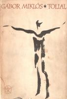 Gábor Miklós: 
Tollal. Naplójegyzetek.
Budapest, 1968. Szépirodalmi Könyvkiadó (Kossuth Nyomda). 3...