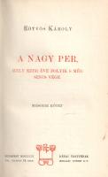 Eötvös Károly: 
A nagy per, mely ezer éve folyik s még sincs vége. I-III. kötet. [Teljes mű három k...