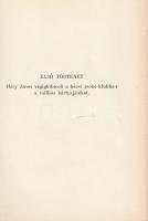 Heltai Jenő: 
Az obsitos. Vitéz Háry János újabb és nevezetesebb cselekedetei és emlékezetes vitézi...