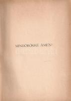 Emőd Tamás: 
Ferenc Jóska ládájából. Kis darabok, jelenetek, katonadolgok, dalok.
Budapest, 1917. ...
