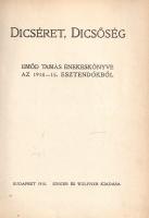 Emőd Tamás: 
Ferenc Jóska ládájából. Kis darabok, jelenetek, katonadolgok, dalok.
Budapest, 1917. ...