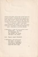 Balázs Béla: 
Misztériumok. Három egyfelvonásos.
Gyoma, 1918. Kiadja Kner Izidor (ny.) 107 + [5] p...