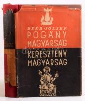 Deér József: Pogány magyarság, keresztény magyarság. Bp., [1938], Kir. M. Egyetemi Nyomda, 271+[3] p.+ VIII (fekete-fehér képek) t. Első kiadás. Félvászon-kötésben, jó állapotban, erősebben sérült kiadói papír védőborítóval, ex libris-szel.