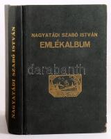 Nagyatádi Szabó István. [Emlékalbum.] Mayer János előszavával. Bp., 1935, Nagyatádi Szabó István Eml...