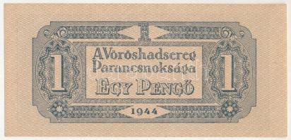 1944. 1P "A Vöröshadsereg Parancsnoksága" függőleges alapnyomattal T:UNC / Hungary 1944. 1...
