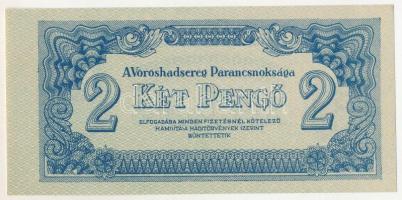 1944. 2P "A Vöröshadsereg Parancsnoksága" elcsúszott nyomat T:UNC / Hungary 1944. 2 Pengő ...