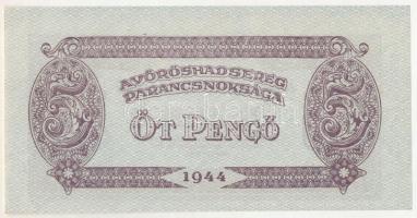 1944. 5P "A Vöröshadsereg Parancsnoksága" T:UNC / Hungary 1944. 5 Pengő "A Vöröshadse...
