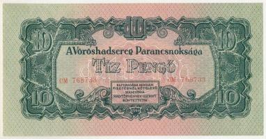 1944. 10P "A Vöröshadsereg Parancsnoksága", "CM 768733" T:UNC / Hungary 1944. 10...