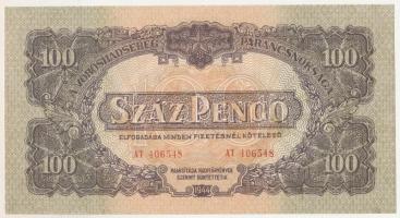 1944. 100P "A Vöröshadsereg Parancsnoksága", "AT 406548" T:UNC / Hungary 1944. 1...