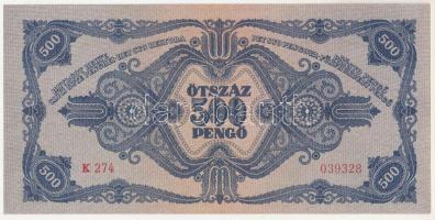 1945. 500P "K 274 039328" T:UNC / Hungary 1945. 500 Pengő "K 274 039328" C:UNC
...