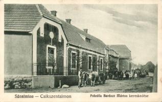 Csíkszentsimon the shop of Márton Bardocz