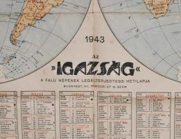 1943 Az "Igazság" a falu népének legelterjedtebb hetilapja térképes naptár: A Föld képe, 1...