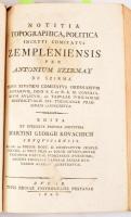 Szirmay, [Antal] Antonius: Notitia historica comitatus Zempleniensis. [...] Edita et indicibus provi...