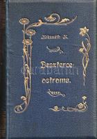 Mikszáth Kálmán: Beszterce ostroma. (Egy különc ember története.)
Budapest, 1896. Légrády Testvérek...