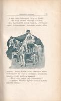 Mikszáth Kálmán: Beszterce ostroma. (Egy különc ember története.)
Budapest, 1896. Légrády Testvérek...