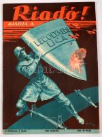 1938 Riadó! A Légoltalmi Liga folyóirata II. évf. 3. száma, Pallas-ny.,66-95 p. Fekete-fehér képekkel. Kiadói tűzött papírkötés. Jó állapotban