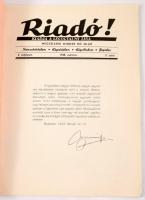 1938 Riadó! A Légoltalmi Liga folyóirata II. évf. 3. száma, Pallas-ny.,66-95 p. Fekete-fehér képekke...