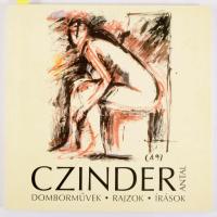 Czinder Antal szobrászművész. Domborművek, rajzok, írások. A szerző, Czinder Antal (1937-) szobrász, éremművész, grafikus által DEDIKÁLT példány! Bp., 2005,(Timp-ny.),176 p. Gazdag képanyaggal, a művész munkáinak reprodukcióival illusztrált. Megjelent 500 példányban. Kiadói papírkötés.