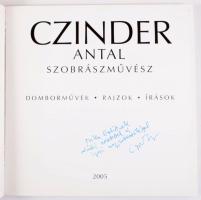 Czinder Antal szobrászművész. Domborművek, rajzok, írások. A szerző, Czinder Antal (1937-) szobrász,...