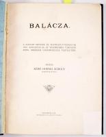 Balácza. A Magyar Orvosok és Természetvizsgálók 1912. augusztus 25-29. Veszprémben tartandó XXXVI. Országos Vándorgyülése tiszteletére. Kiadja báró Hornig Károly veszprémi püspök. Veszprém, 1912, Egyházmegyei-ny., 104 p.+ VIII (színes képtáblák) t.+ 1 (kihajtható térkép) t. Átkötött egészvászon-kötésben, jó állapotban, a címlap sarkán javítással.