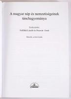 Felföldi László - Pesovár Ernő (szerk.): A magyar nép és nemzetiségeinek tánchagyománya. Jelenlévő m...