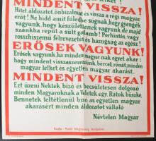 cca 1925 "A névtelen magyar szól minden Magyarokhoz! Azt üzeni: Mindent vissza!" irredenta...