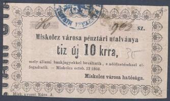 1860. 10kr Miskolcz városi pénztári utalványa T:II+