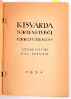 Éri István (szerk.:) Kisvárda történetéből. Cikkgyűjtemény. A szerkesztő - szerző, Éri István (1929-...