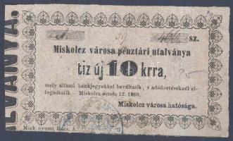 1860. 10kr Miskolcz városi pénztári utalványa T:III